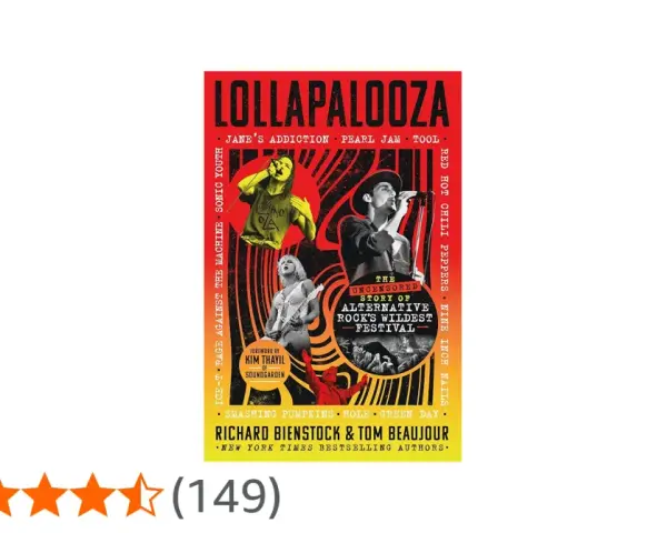 Libro "Lollapalooza: The Uncensored Story of Alternative Rock's Wildest Festival". Incluye bandas como Jane's Addiction y Red Hot Chili Peppers.