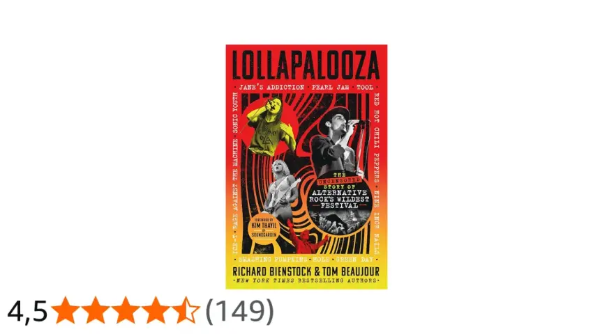 Libro "Lollapalooza: The Uncensored Story of Alternative Rock's Wildest Festival". Incluye bandas como Jane's Addiction y Red Hot Chili Peppers.